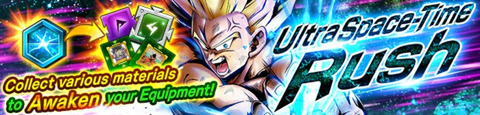 Dragon Ball Legends: UST Rush And "Legends Road -Justice-" Will Be Giving Out Limited-Time Rewards